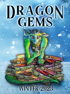 cover image of Dragon Gems Winter 2023